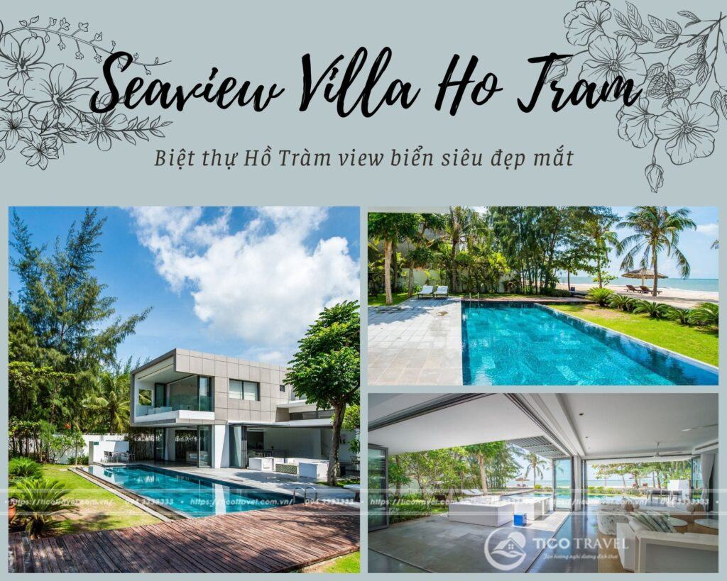 Seaview Villa Hồ Tràm  - Villa Hồ Tràm view biển