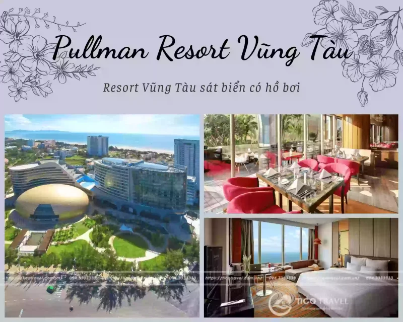 Top 20 Resort Vũng Tàu giá rẻ sát biển có hồ bơi bãi biển riêng view đẹp