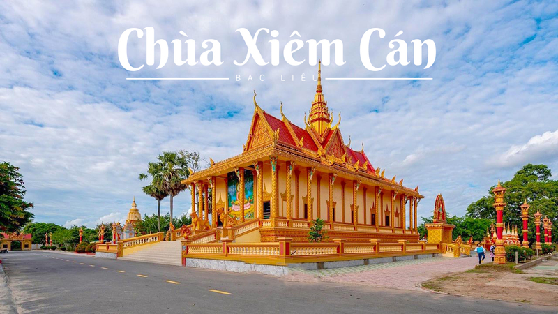 Khám phá Chùa Xiêm Cán – Ngôi nhà tâm linh của người Khmer